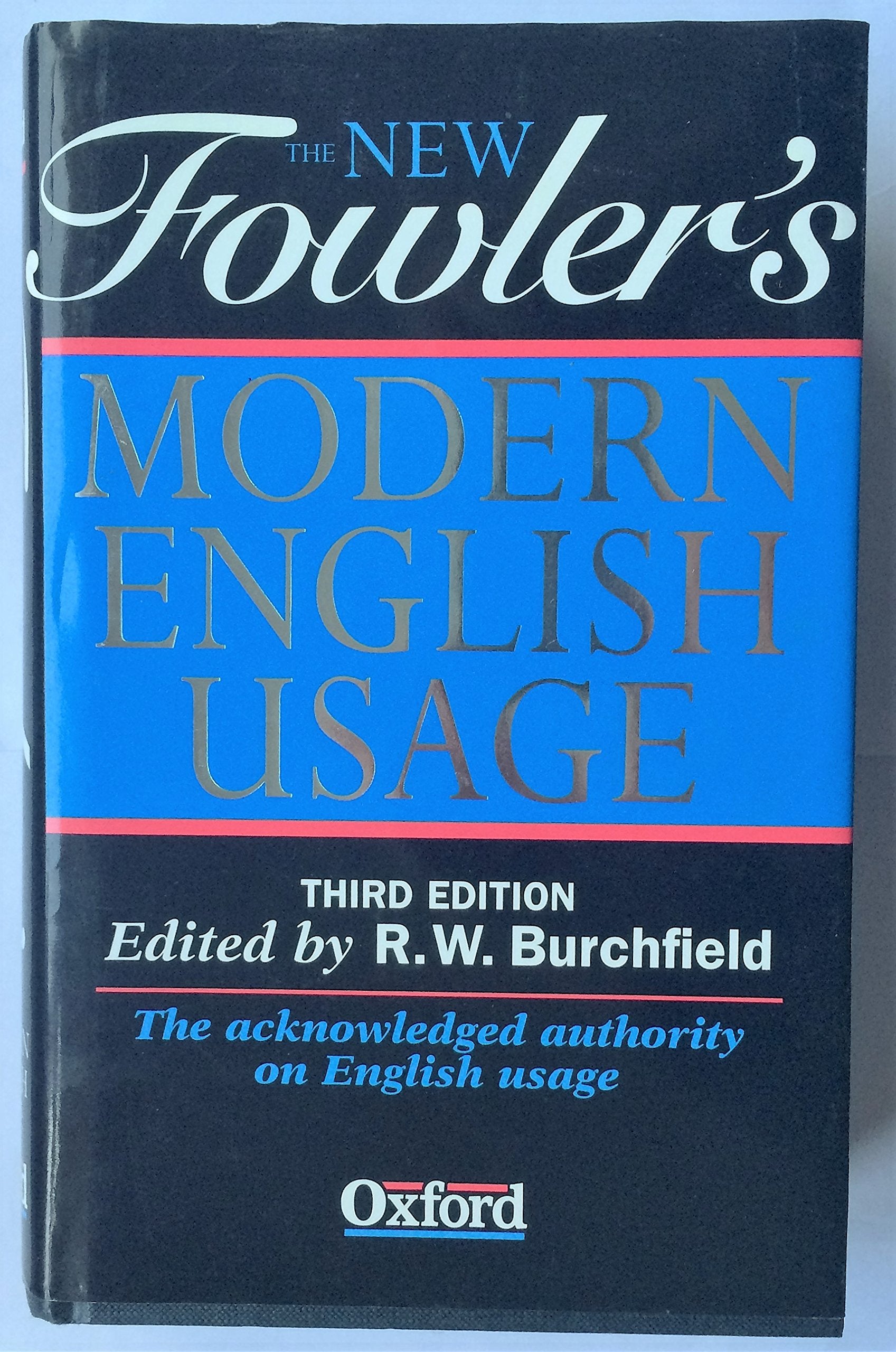 The New Fowler's Modern English Usage Foreign Languages ​​& Dictionaries