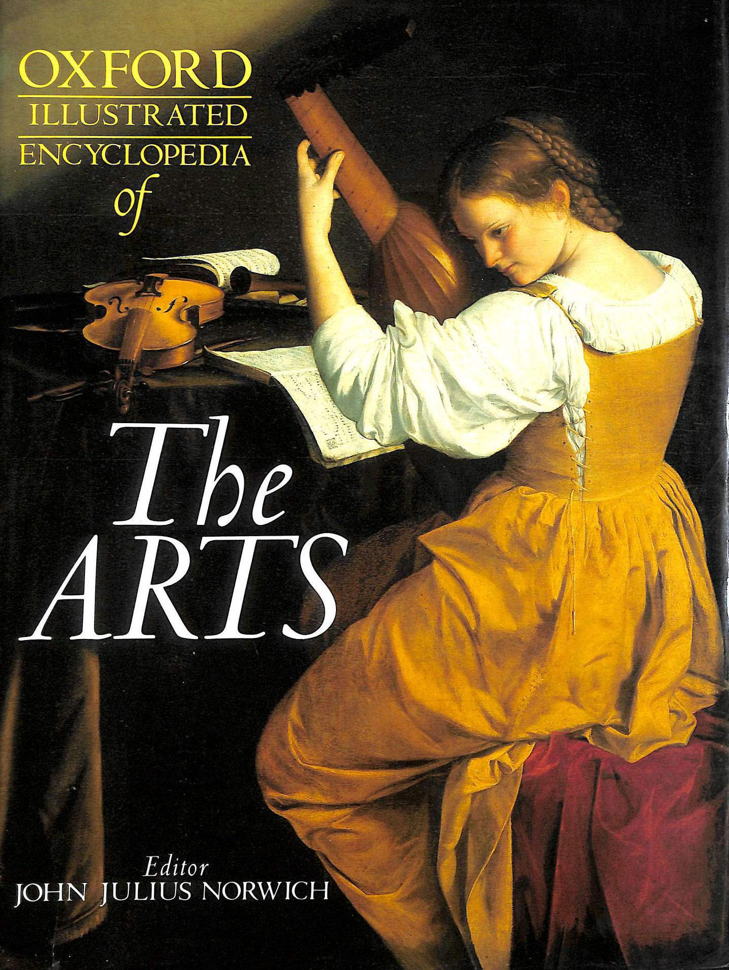 Oxford Illustrated Encyclopedia of the Arts Film, Art & Culture