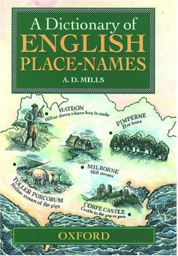 A Dictionary of English Place Names Geology & Geography