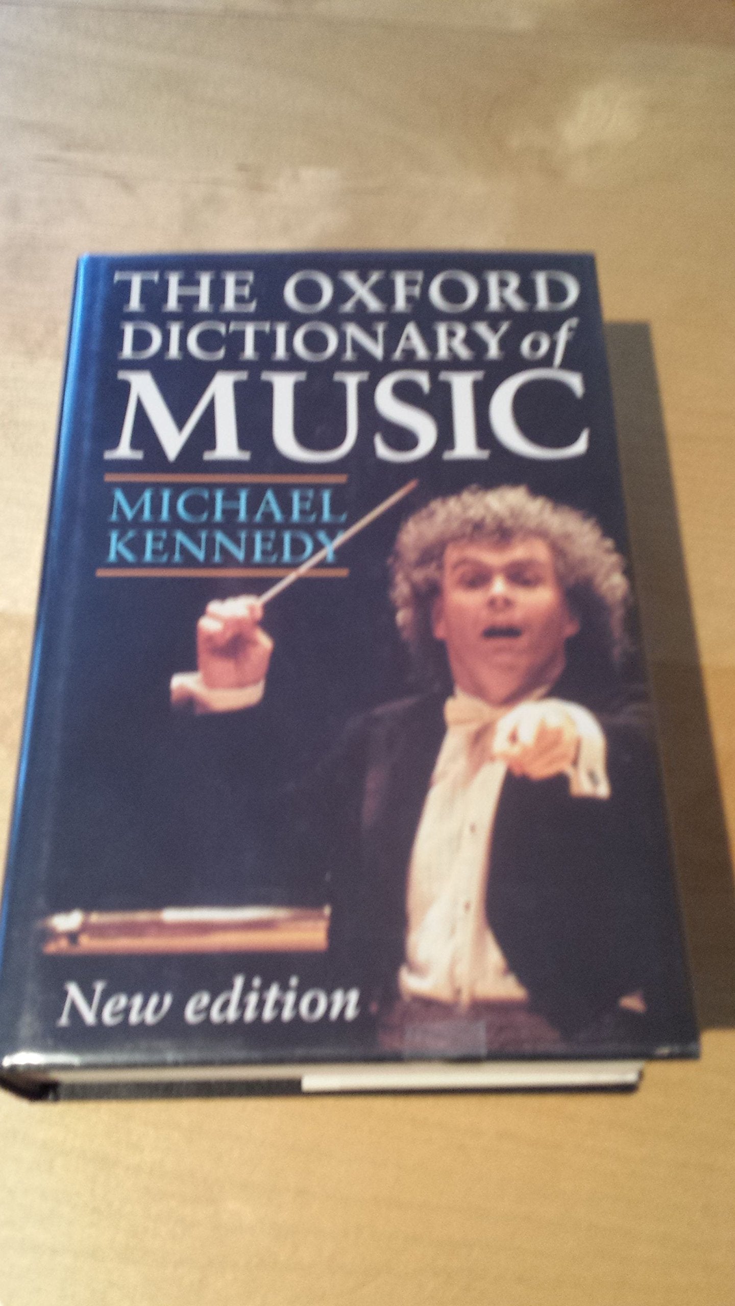 The Oxford Dictionary of Music Arts & Music