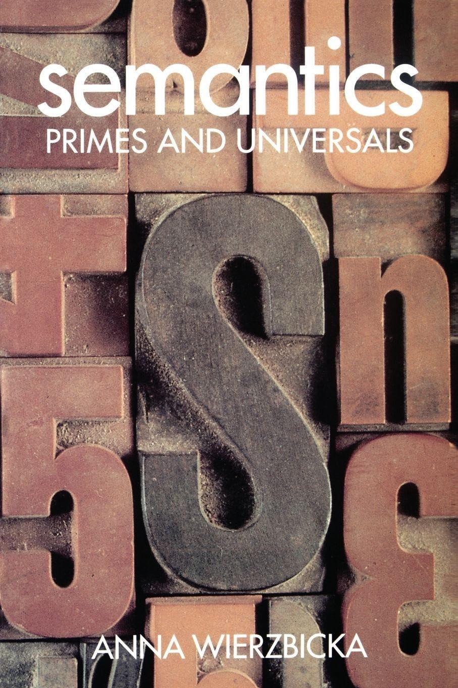 Semantics ' Primes and Universals ' Social Sciences