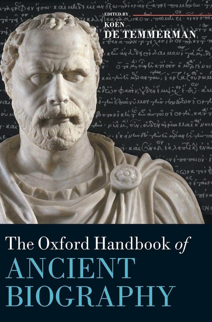 The Oxford Handbook of Ancient Biography book