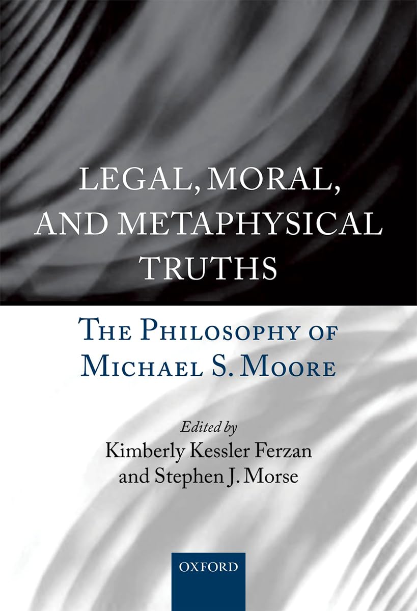 Legal, Moral, and Metaphysical Truths Law