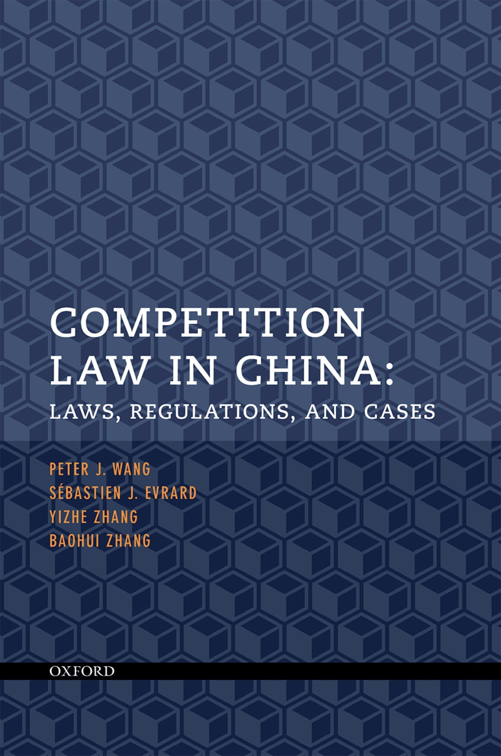 Competition Law in China: Laws, Regulations, And Cases book