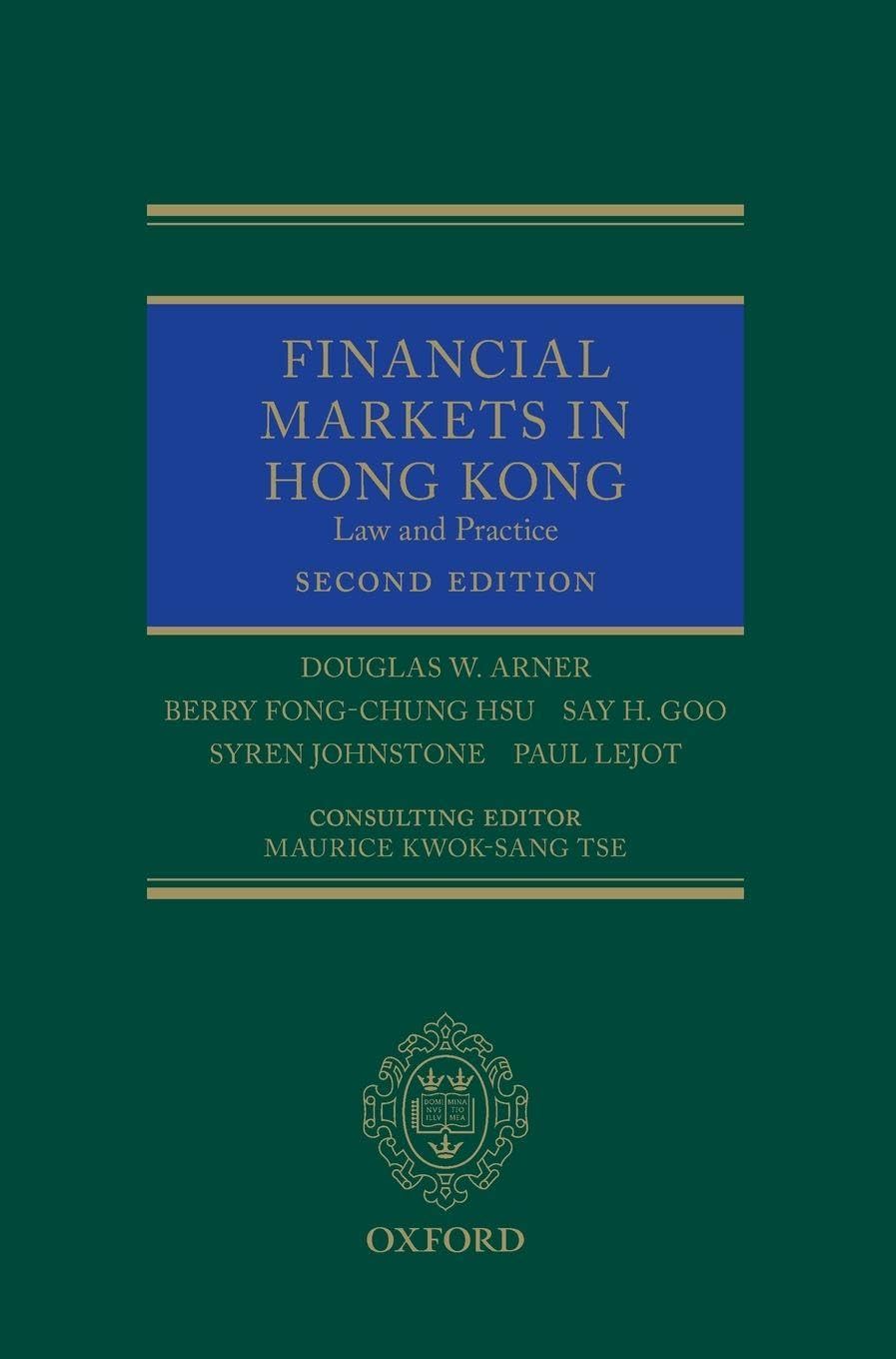FINANCIAL MARKETS IN HONG KONG 2E C Law