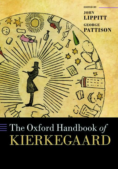 The Oxford Handbook of Kierkegaard Philosophy