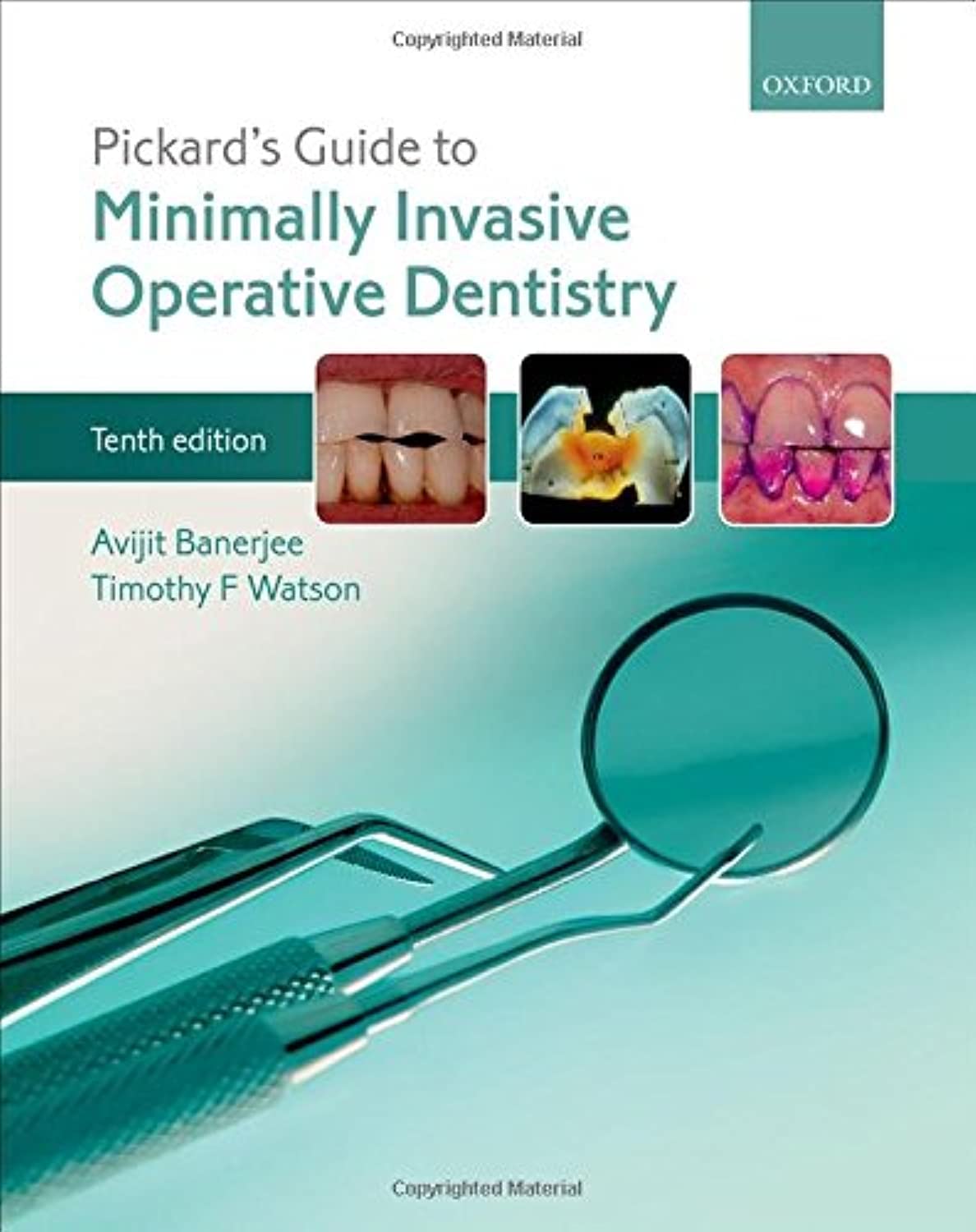 Pickard's Guide to Minimally Invasive Operative Dentistry Medicine