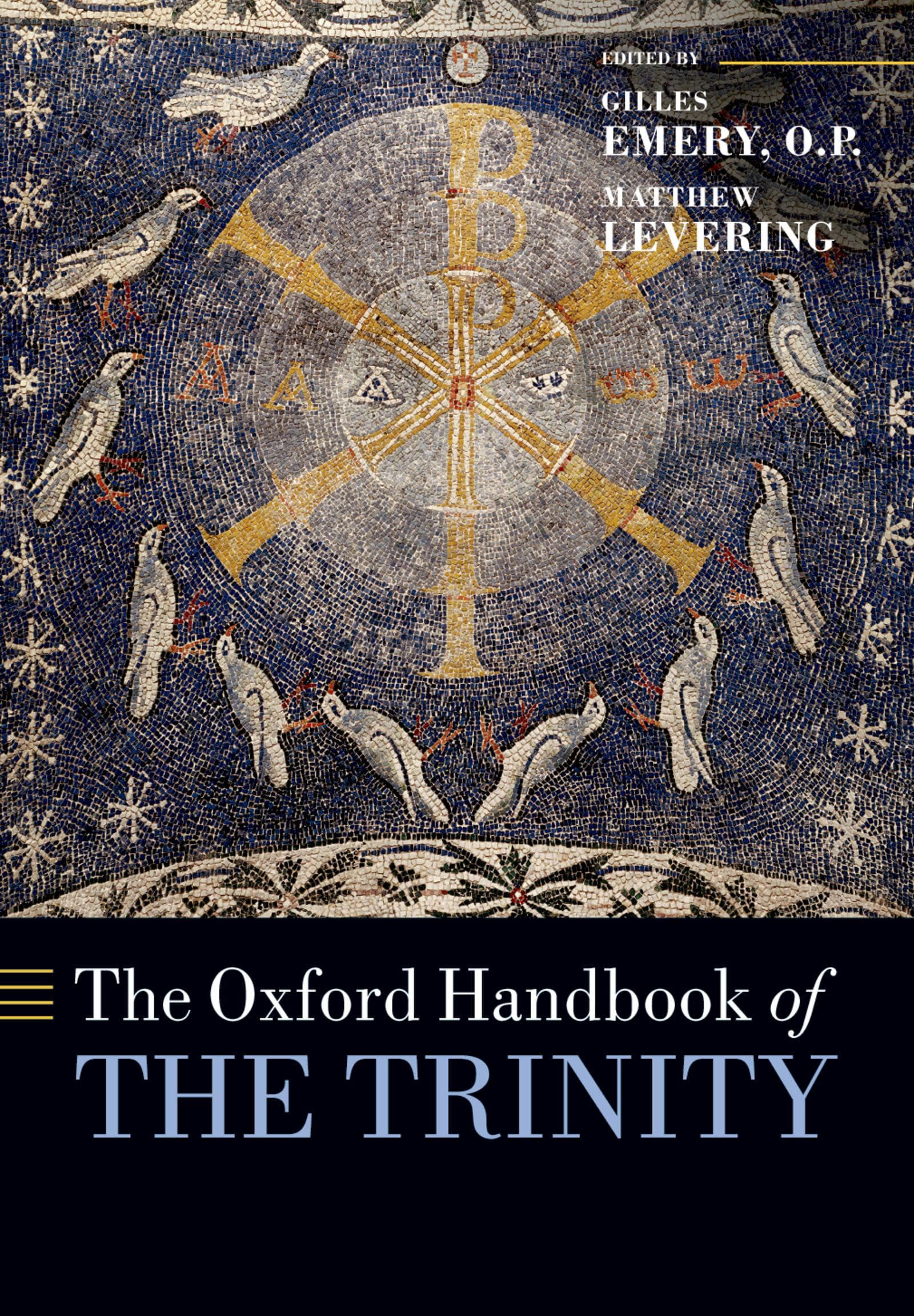 The Oxford Handbook of the Trinity (Oxford Handbooks) Philosophy