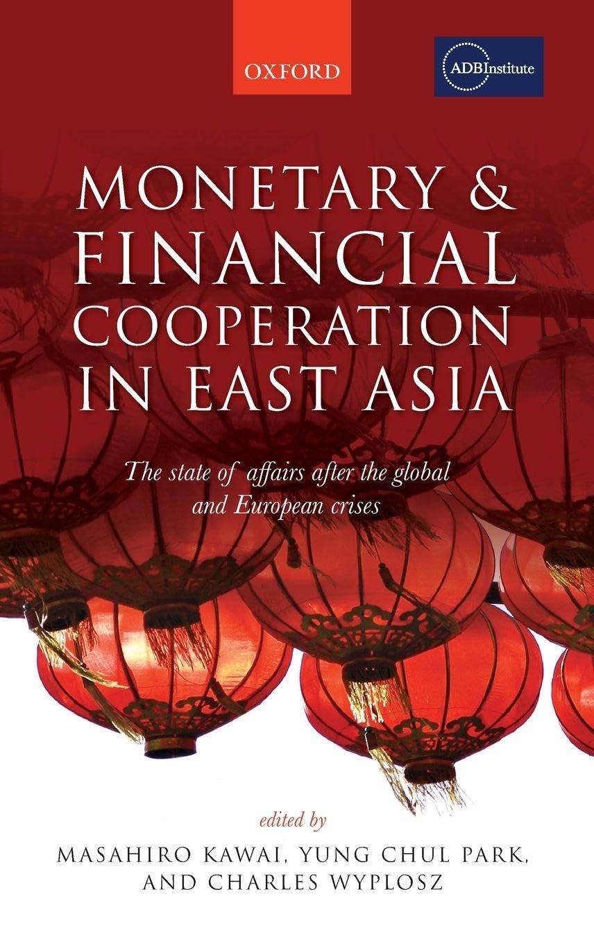 Monetary and Financial Cooperation in East Asia Law