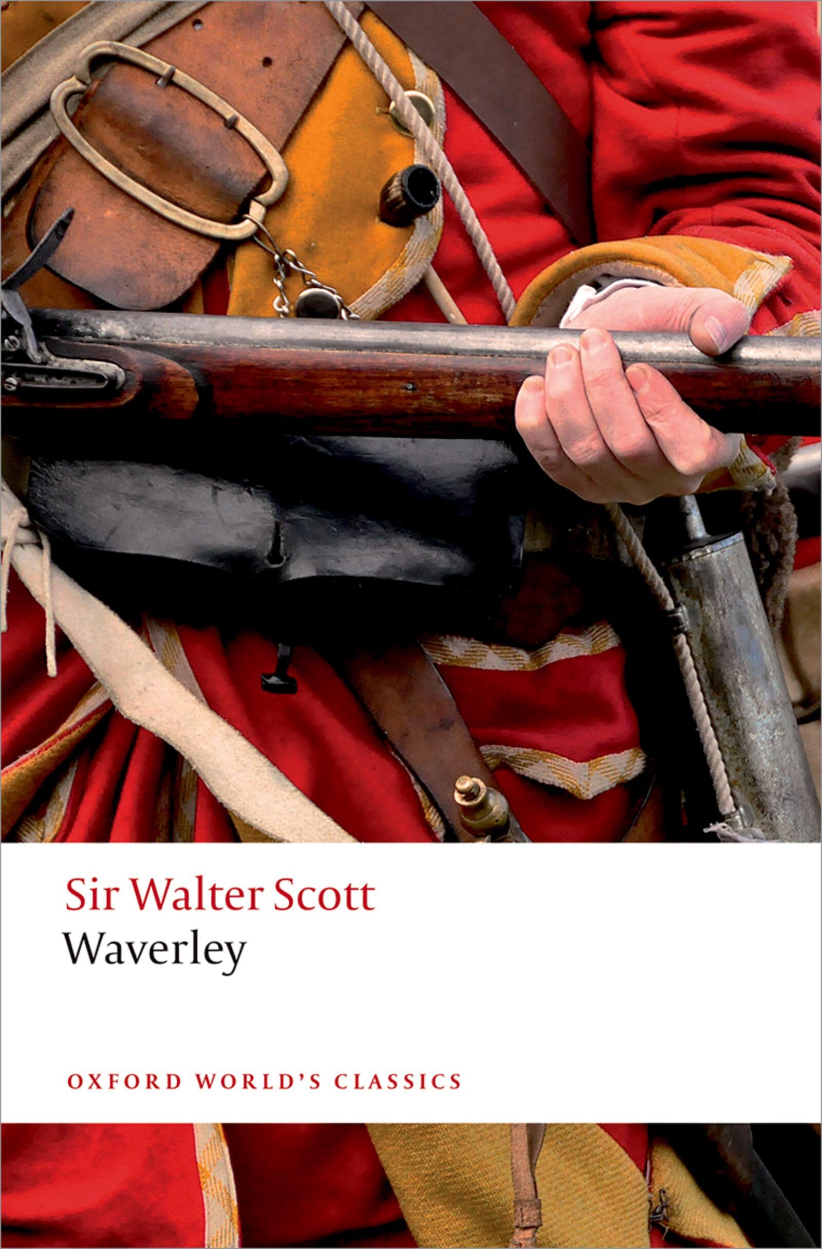 Waverley: Or, 'tis Sixty Years Since (Oxford World's Classics) Classics