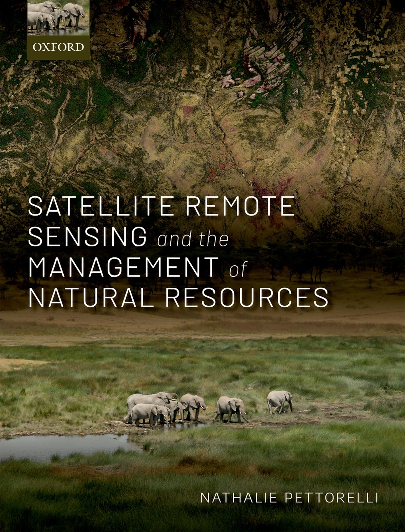Satellite Remote Sensing and the Management of Natural Resources Geology & Geography