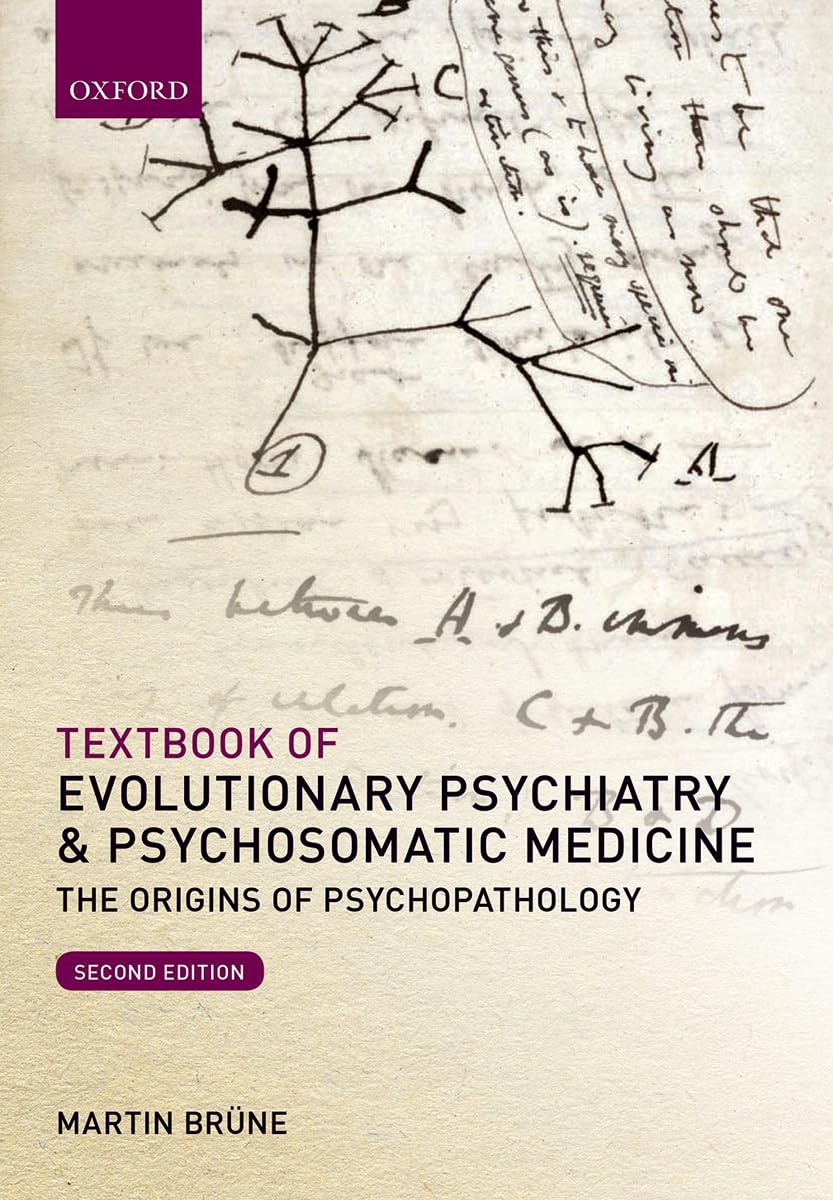 Textbook of Evolutionary Psychiatry and Psychosomatic Medicine Medicine
