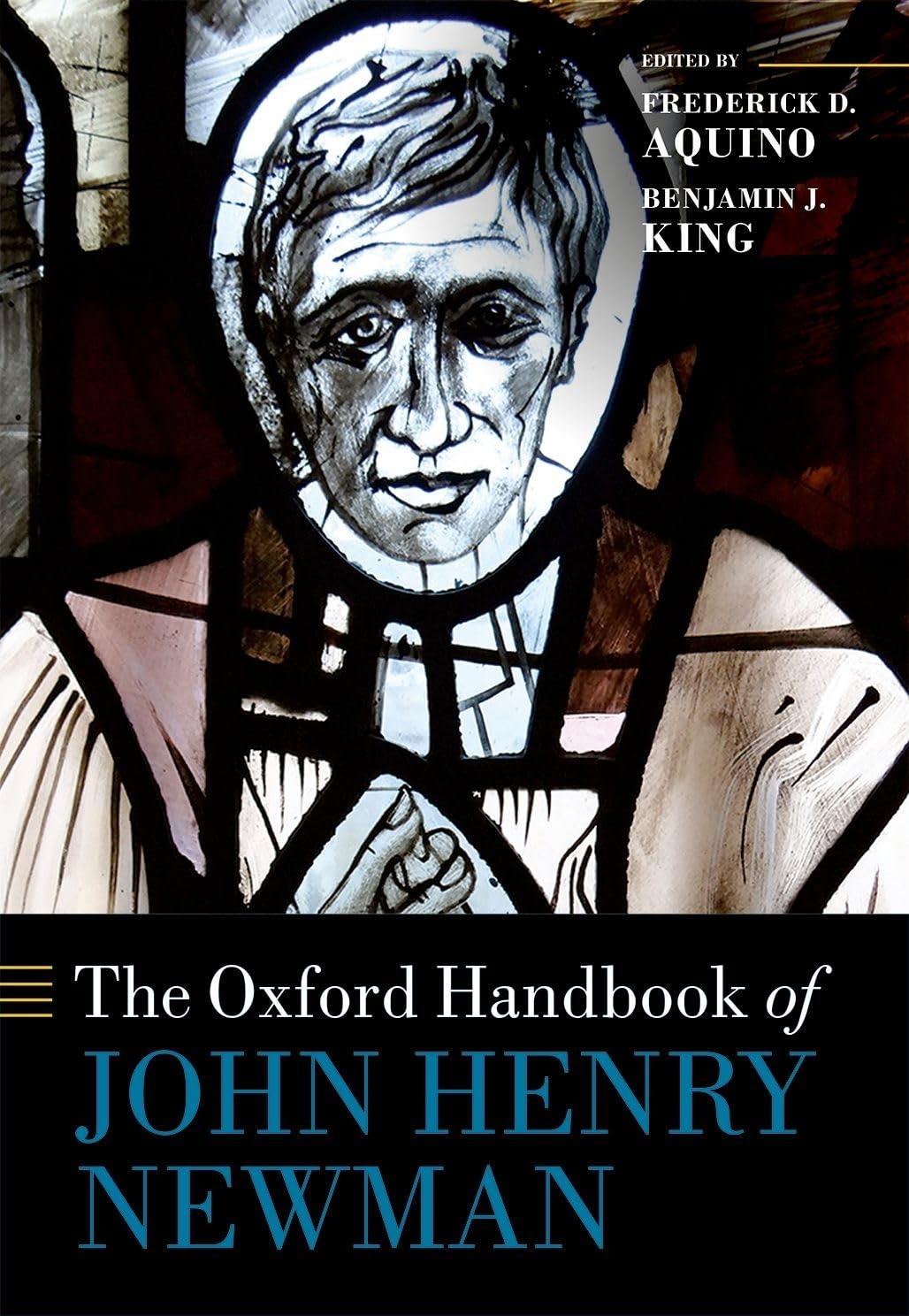 The Oxford Handbook of John Henry Newman Philosophy