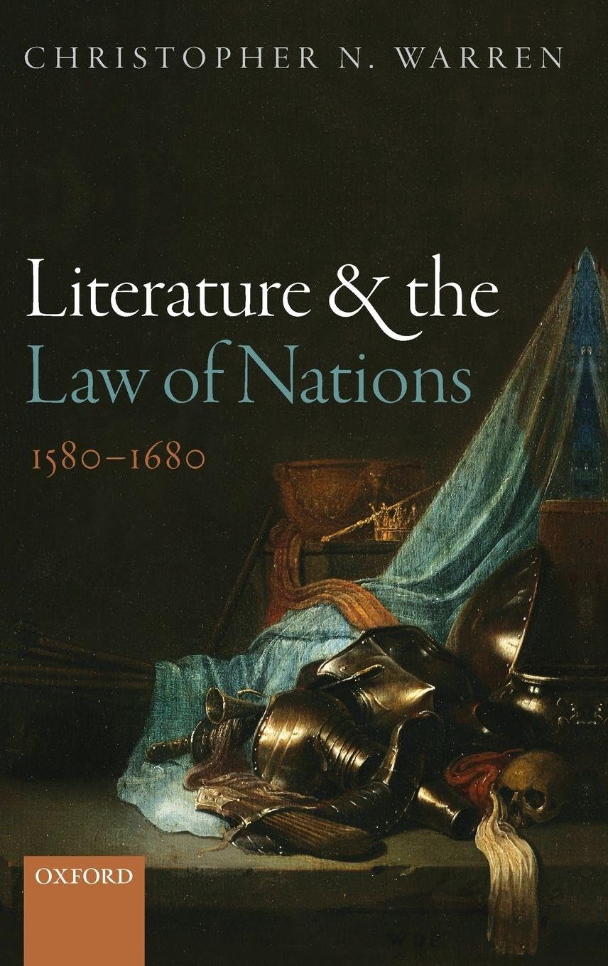 Literature and the Law of Nations, 1580-1680 Law