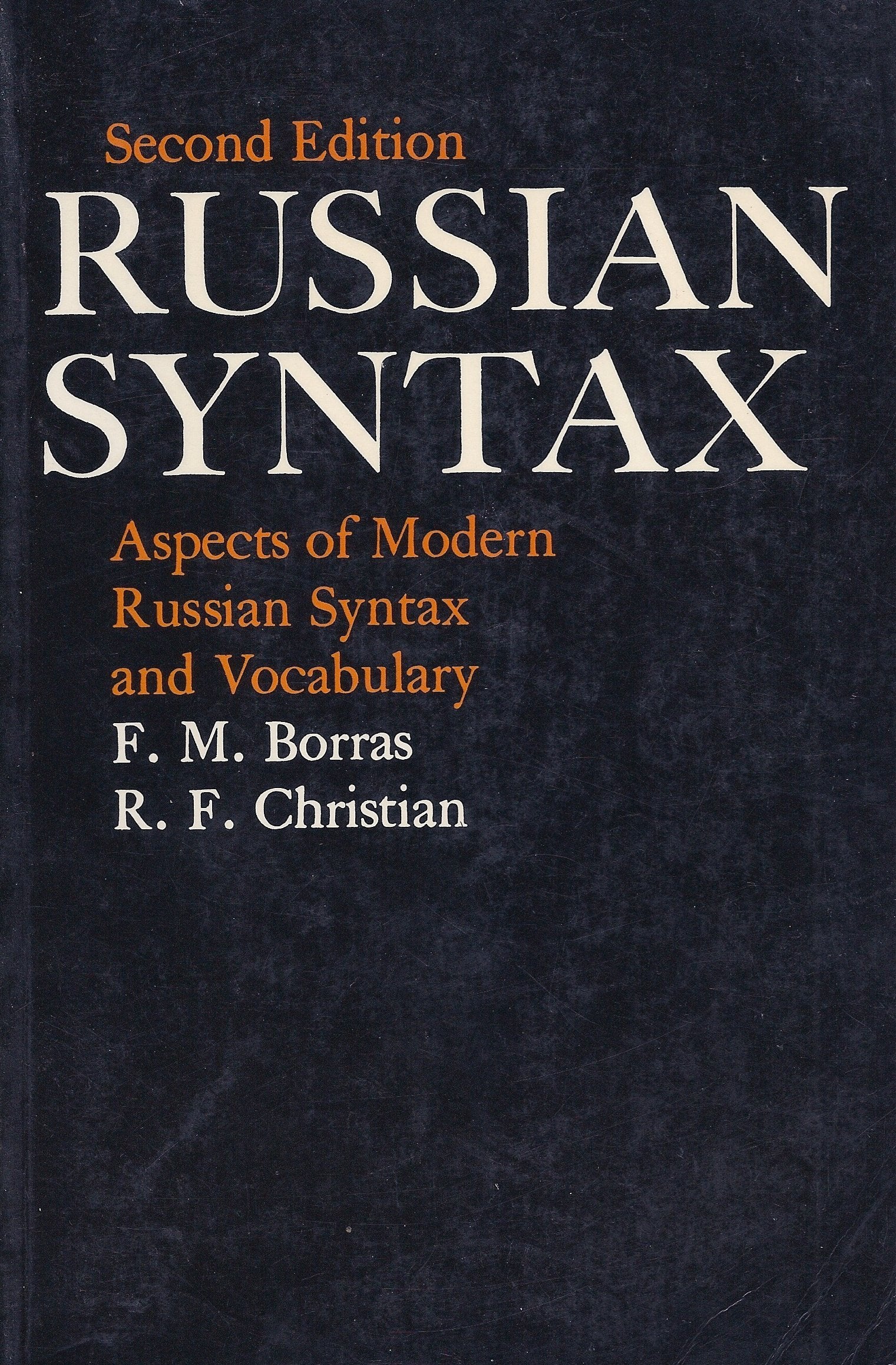 Russian Syntax: Aspects of Modern Russian Syntax and Vocabulary Social Sciences