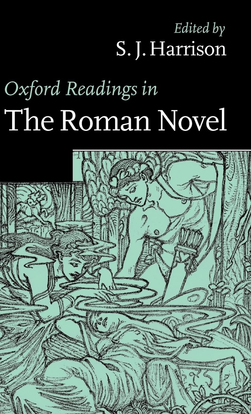 Oxford Readings in the Roman Novel Contemporary literature