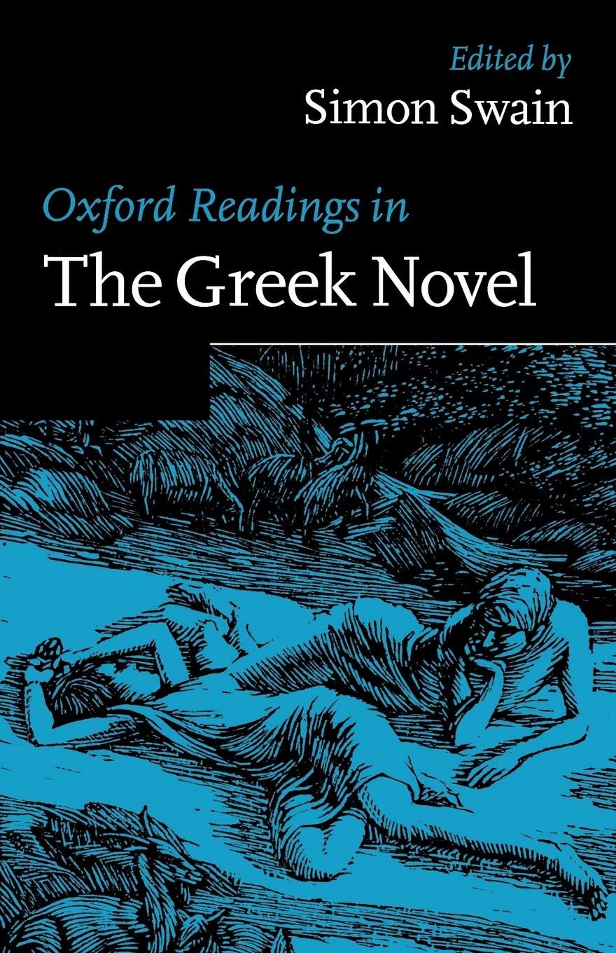 Oxford Readings in the Greek Novel (Oxford Readings in Classical Studies) book