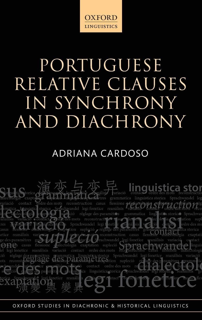 Portuguese Relative Clauses in Synchrony and Diachrony Social Sciences