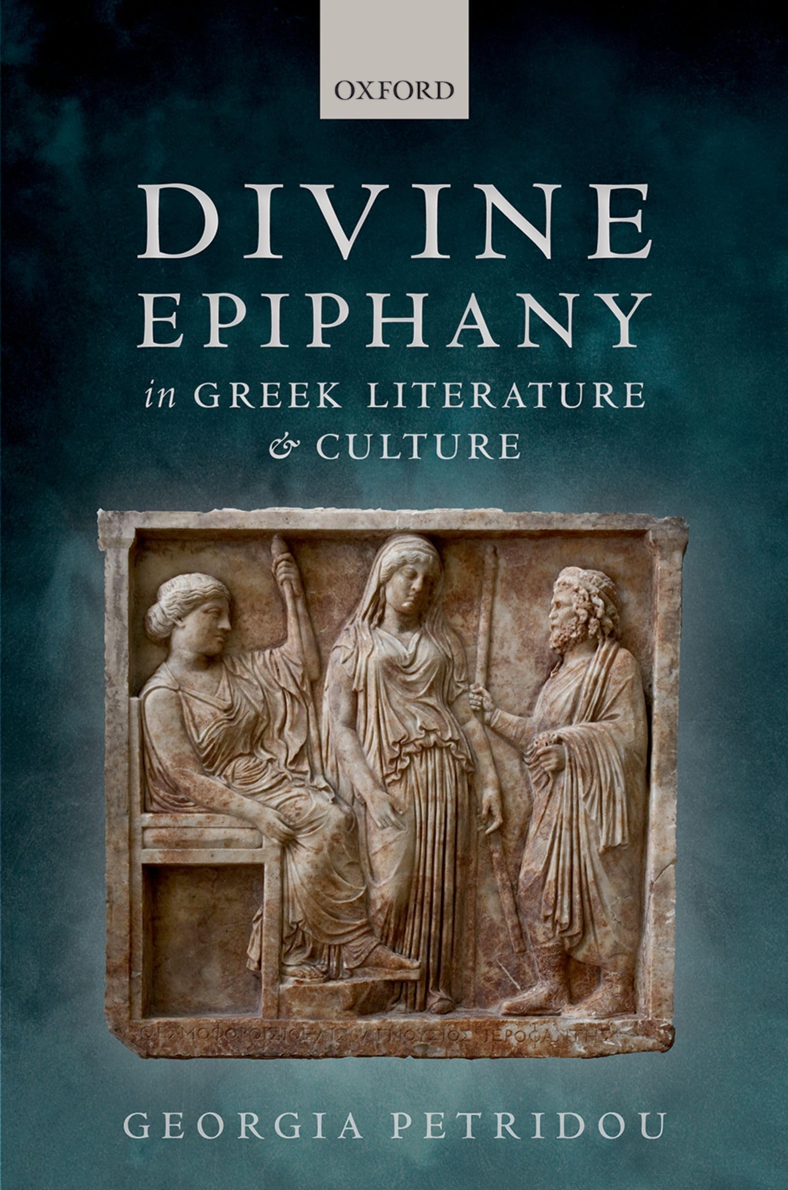 Divine Epiphany in Greek Literature and Culture Natural Sciences