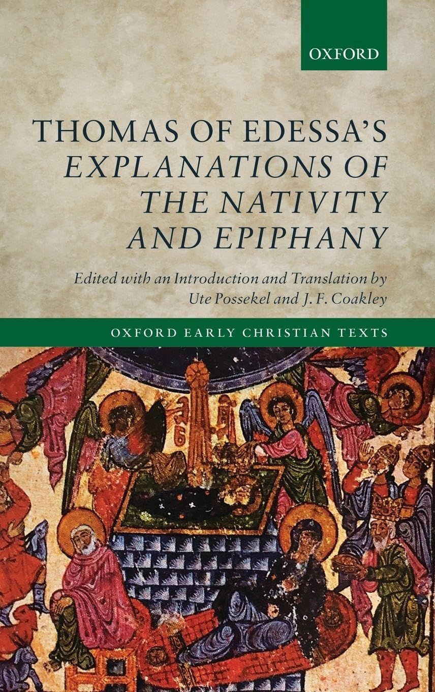 Thomas of Edessa's Explanations of the Nativity and Epiphany Philosophy