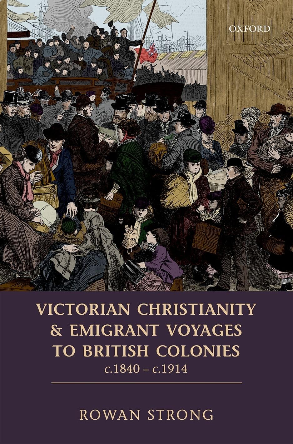 Victorian Christianity and Emigrant Voyages to British Colonies C.1840 - C.1914 Books