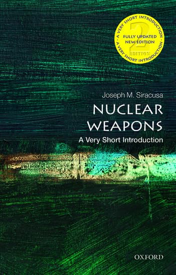 Nuclear Weapons: A Very Short Introduction (Very Short Introductions) Law