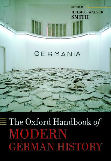 The Oxford Handbook of Modern German History book