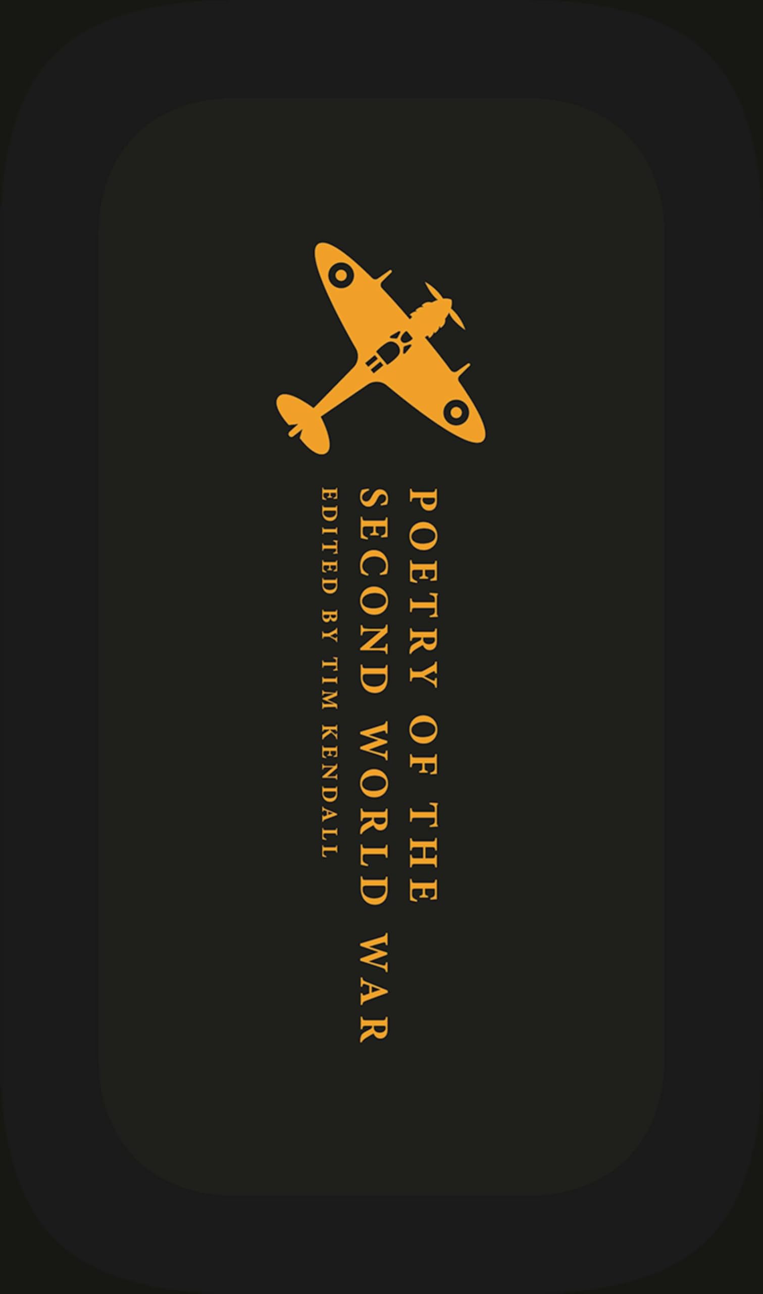 Poetry of the Second World War: An Anthology (Oxford World's Classics Hardback Collection) Poetry