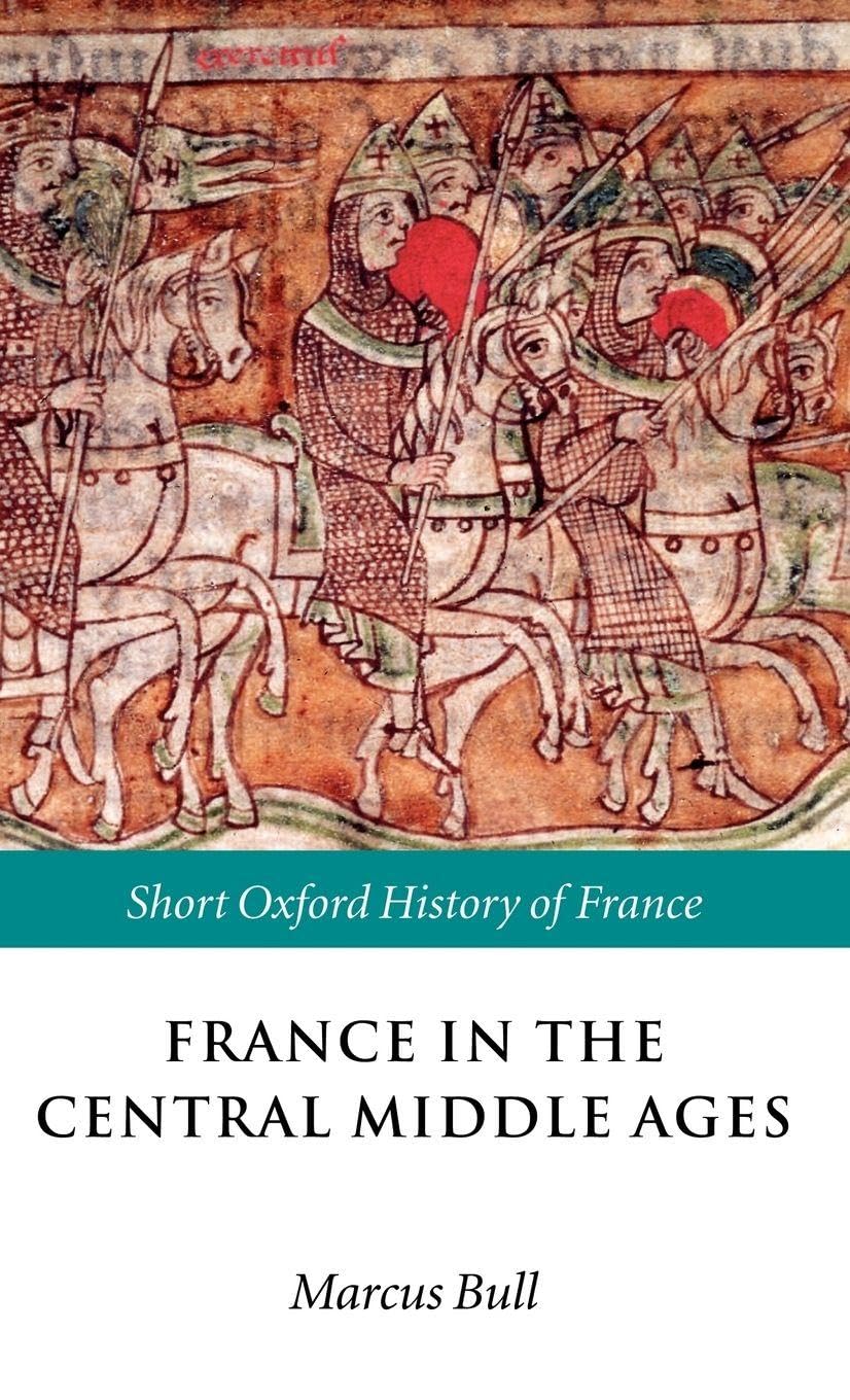 France in the Central Middle Ages Social Sciences