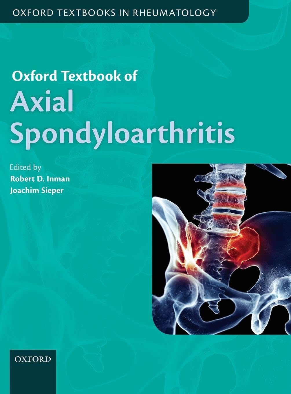 Oxford Textbook of Axial Spondyloarthritis Medicine
