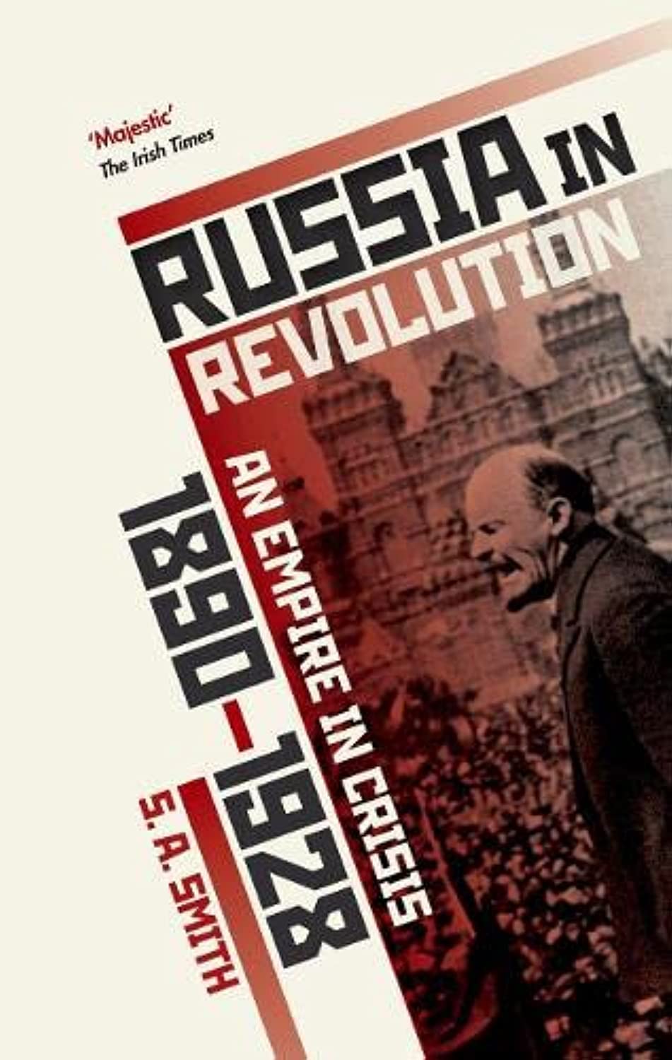 Russia in Revolution: An Empire in Crisis, 1890 to 1928 book