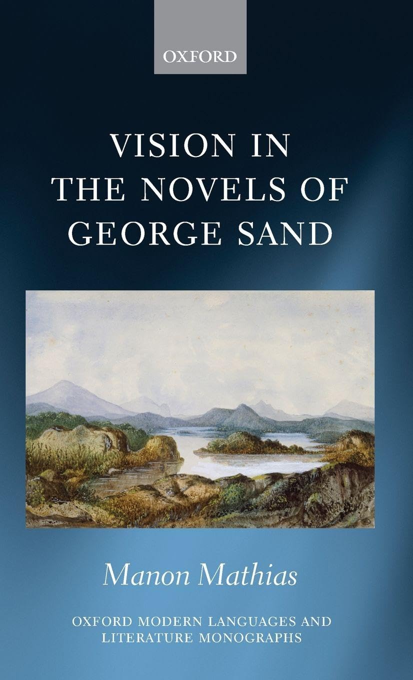 Vision in the Novels of George Sand Contemporary literature
