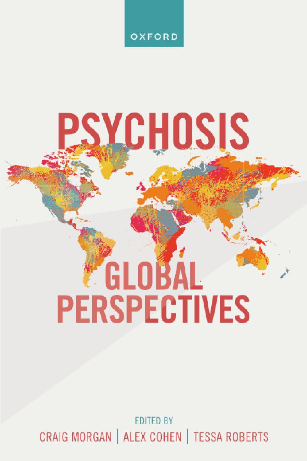 Psychosis: Global Perspectives Medicine