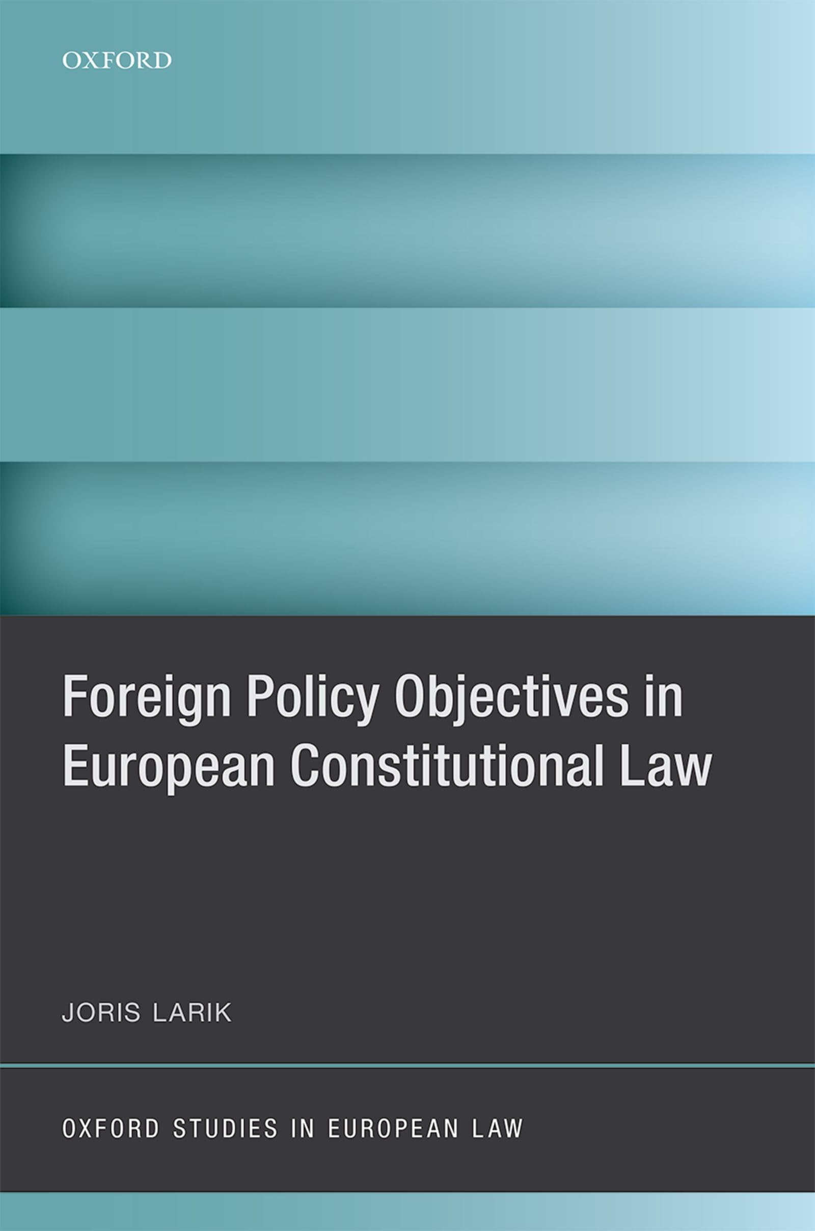 Foreign Policy Objectives in European Constitutional Law Law