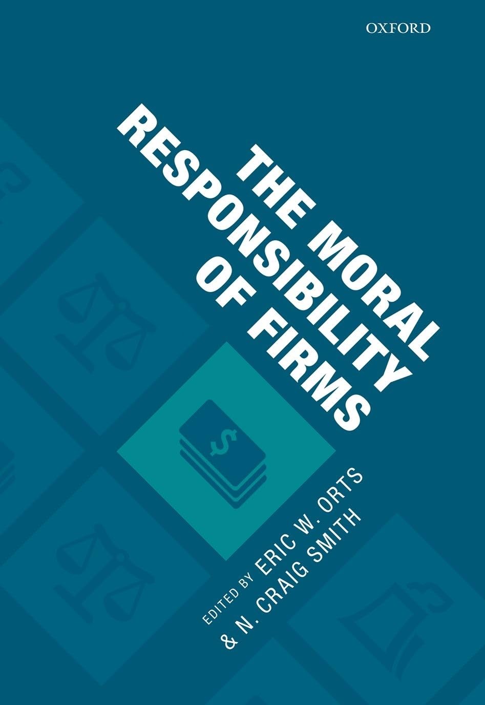 The Moral Responsibility of Firms book