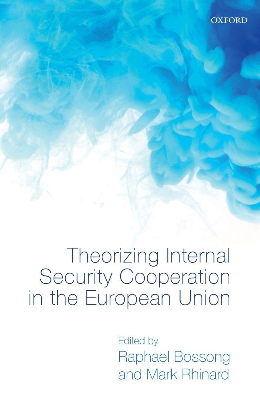 THEORIZ INTERN SECUR IN EUROPEAN UNION C Law