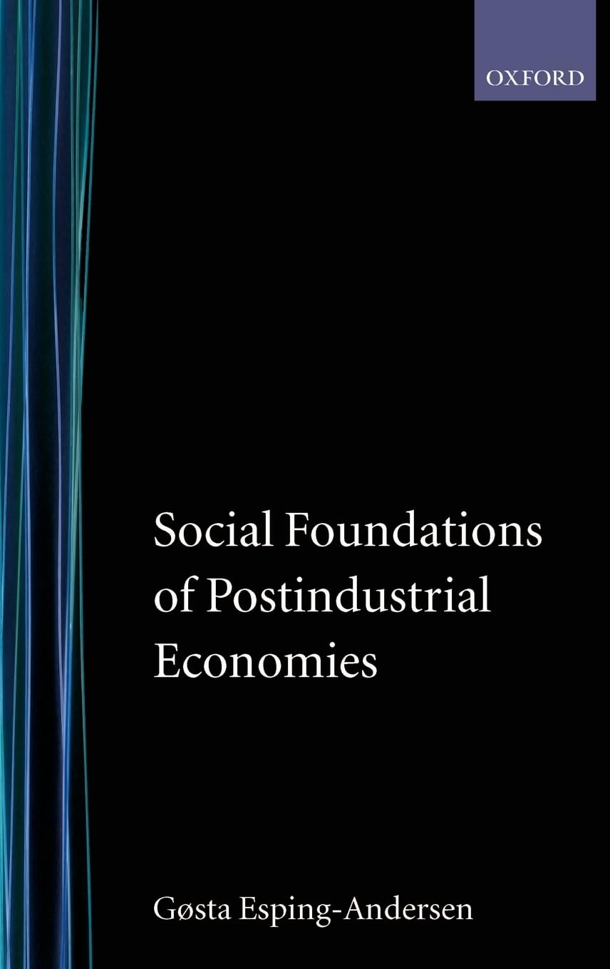 Social Foundations of Postindustrial Economies Law