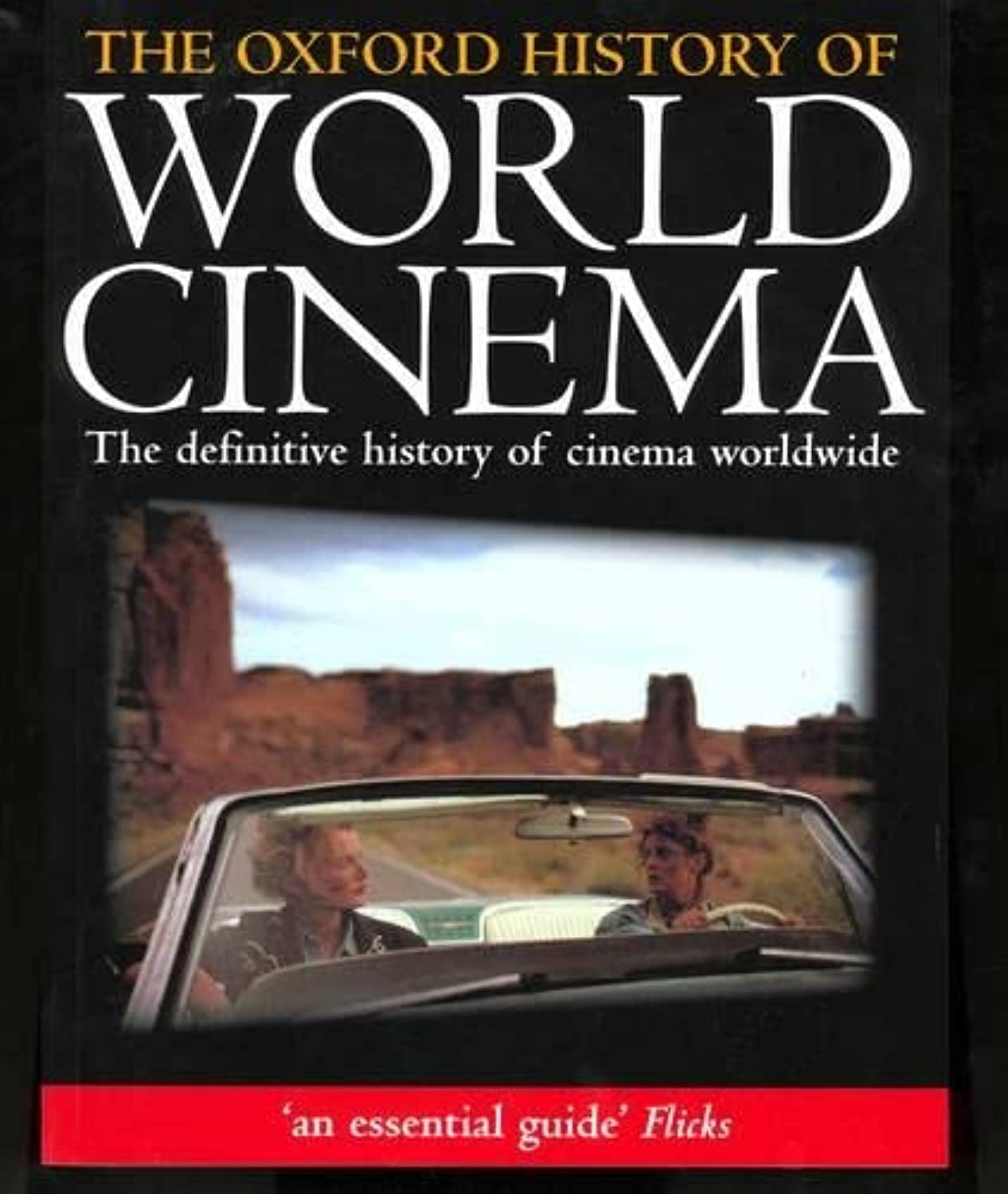 The Oxford History of World Cinema Media & Communication