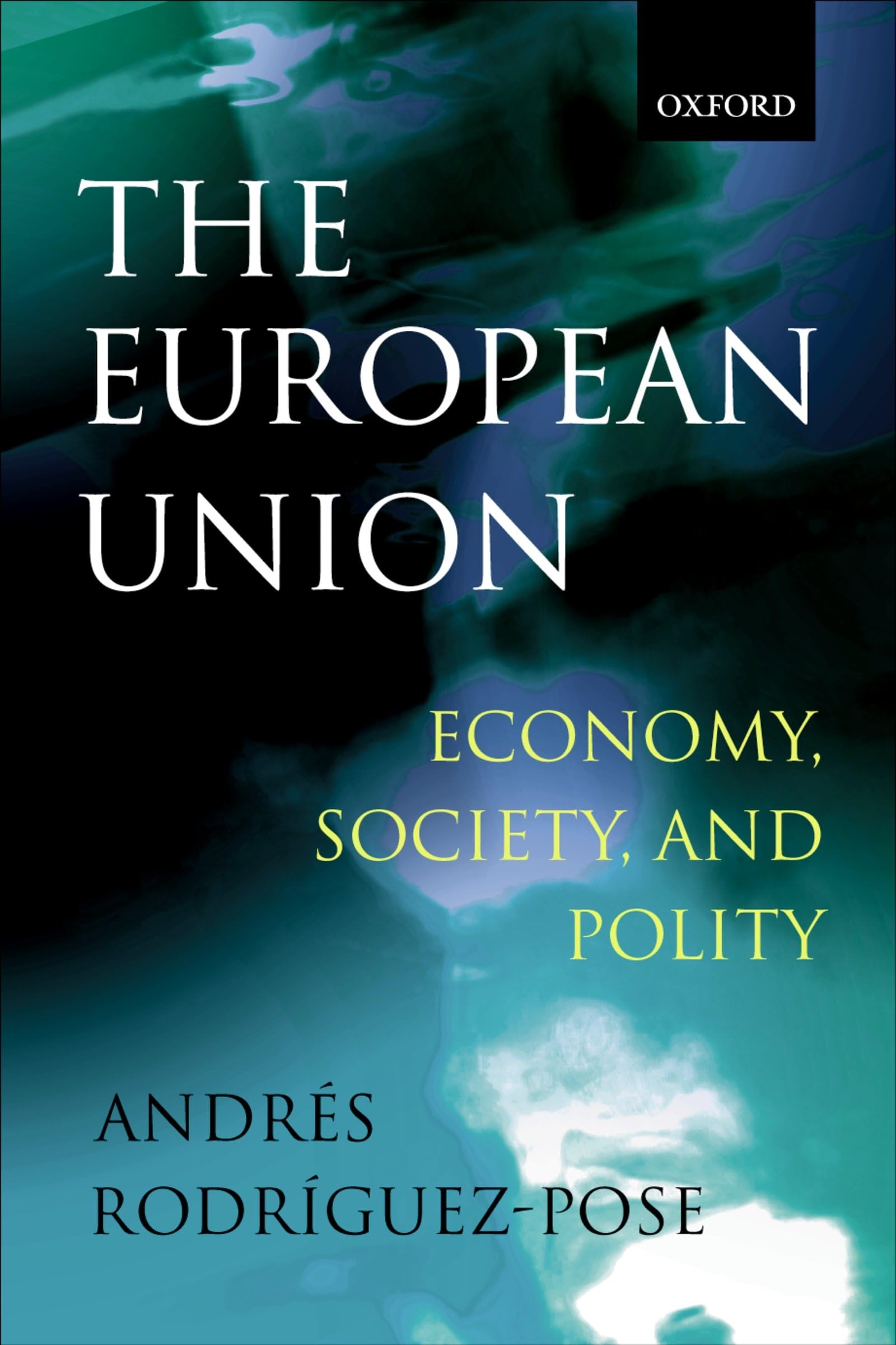 The European Union: Economy, Society, and Polity Law