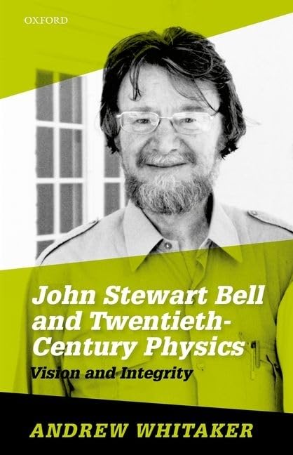 John Stewart Bell and Twentieth-Century Physics Memories