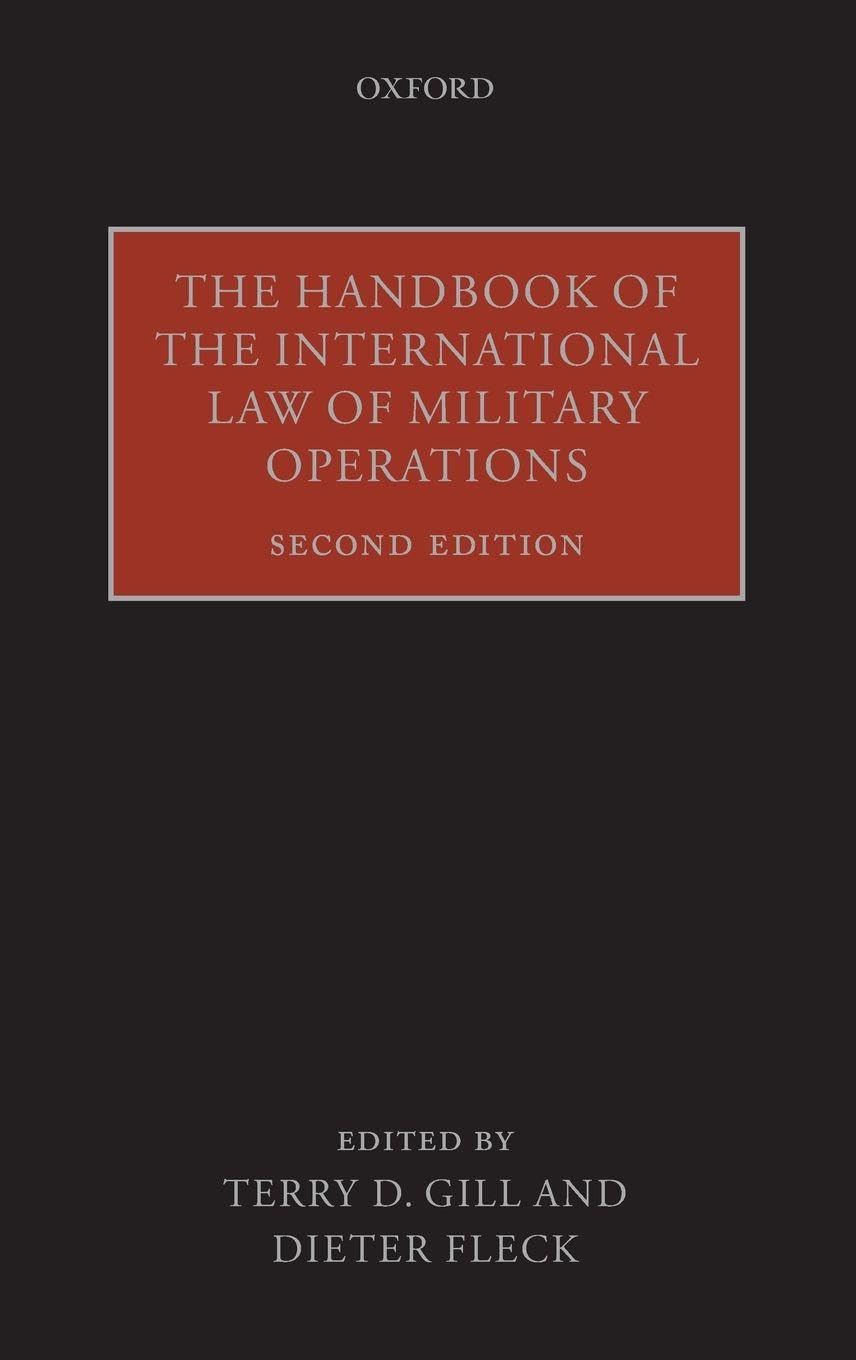 Handbook of the International Law of Military Operations Law