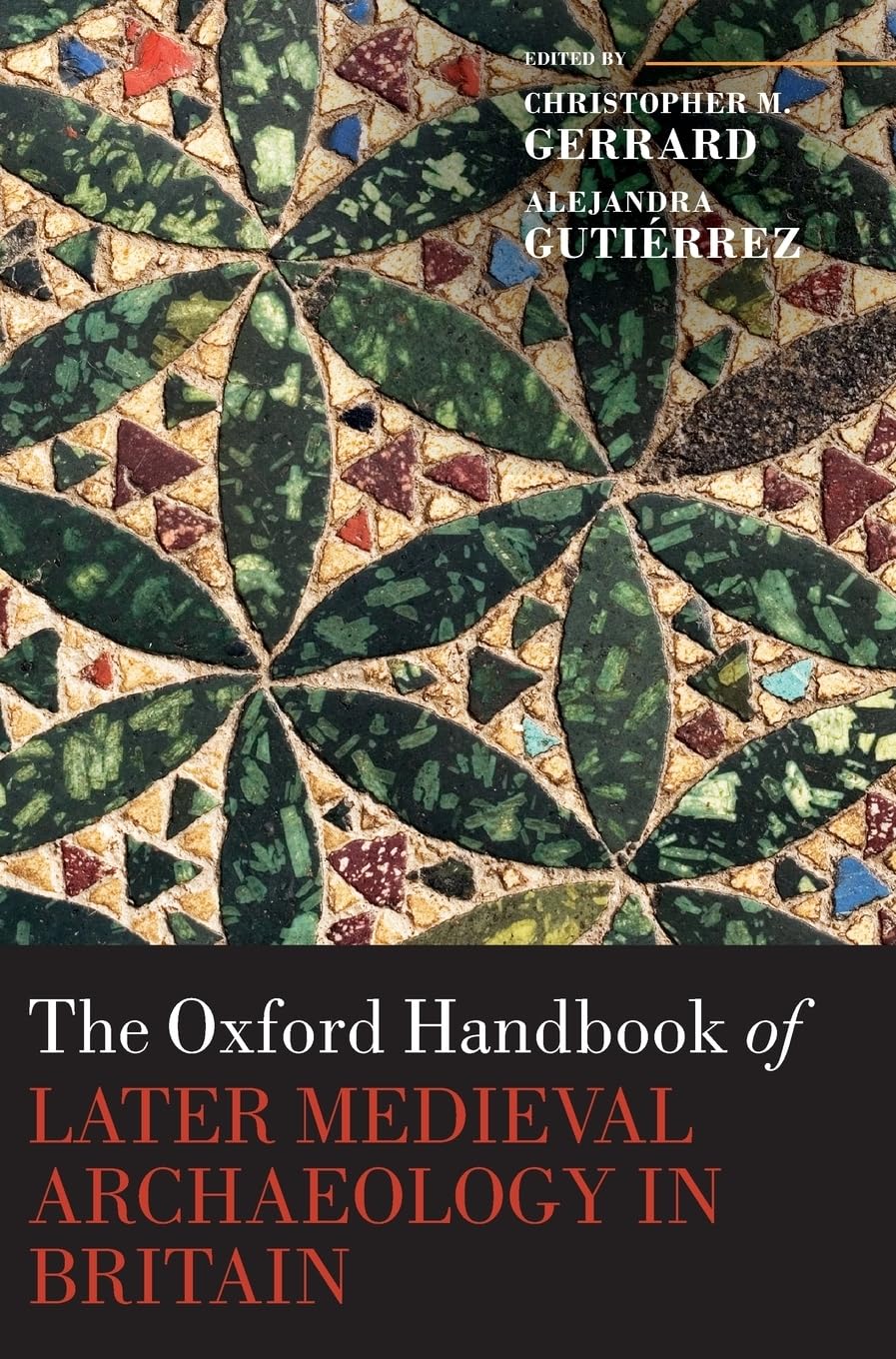 Oxford Handbook of Later Medieval Archaeology in Britain Social Sciences