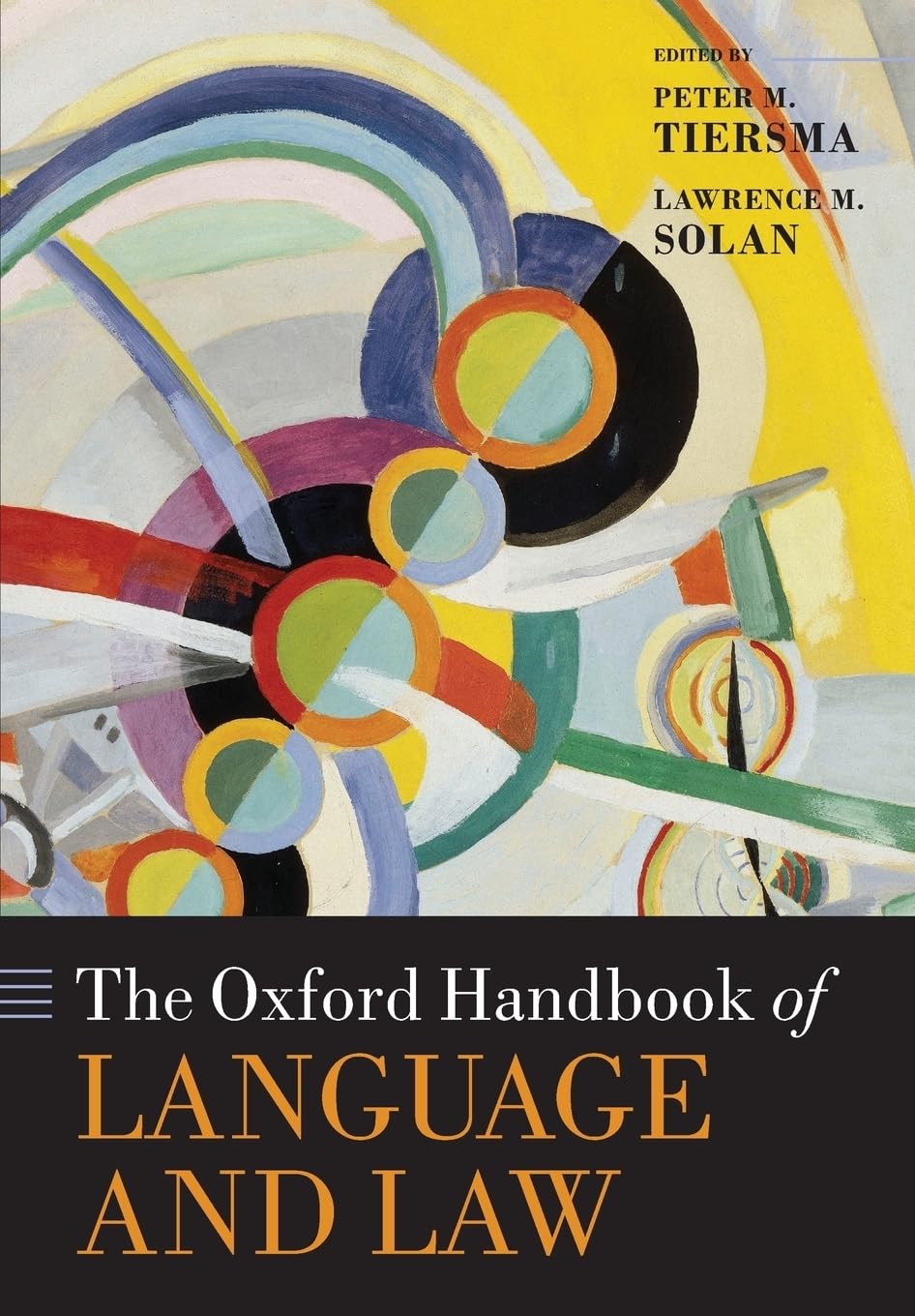 OXFORD HANDBOOK OF LANGUAGE & LAW OHBK PAPER (Oxford Handbooks in Linguistics) Law