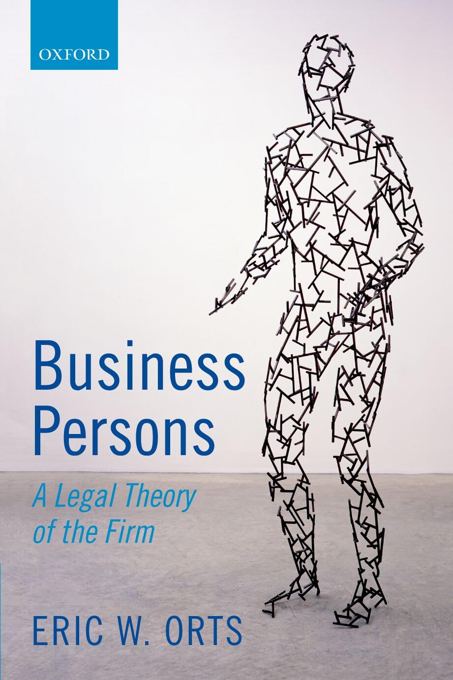 Business Persons: A Legal Theory of the Firm Law