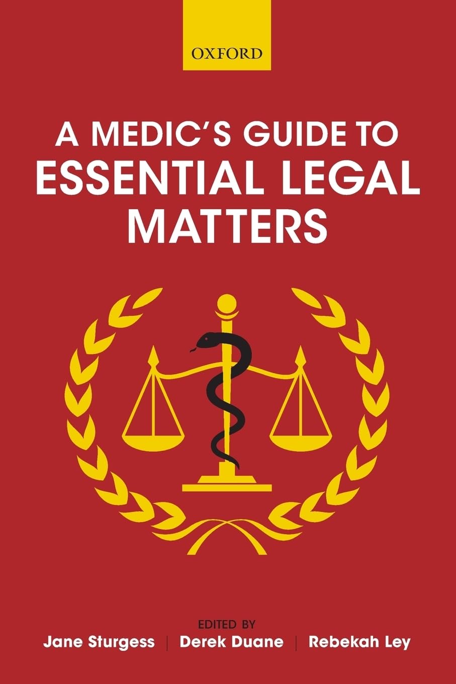 Medic's Guide to Essential Legal Matters Medicine