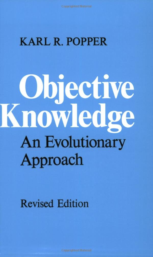 Objective Knowledge: An Evolutionary Approach Philosophy