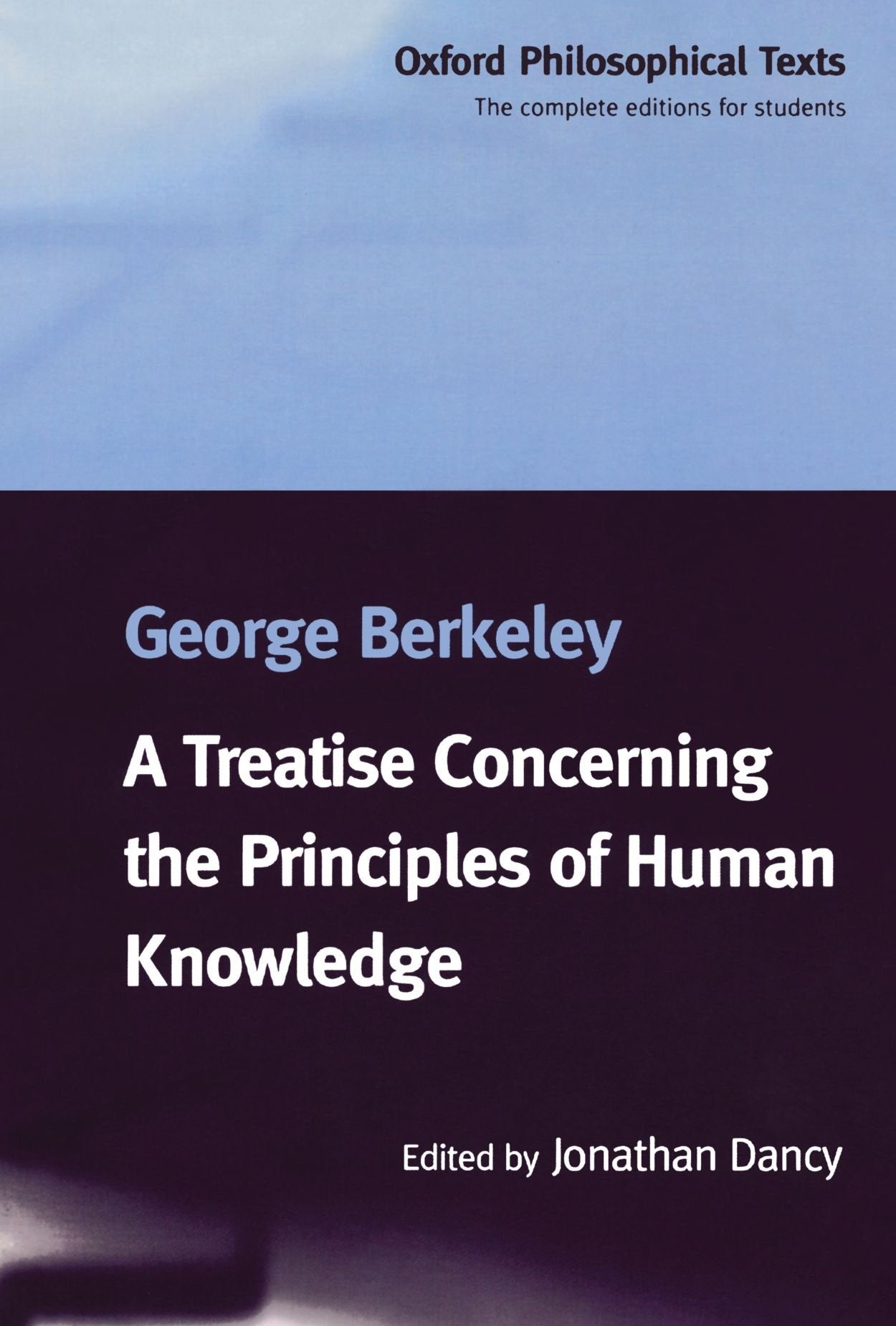 A Treatise Concerning The Principles Of Human Knowledge (Oxford Philosophical Texts) Medicine