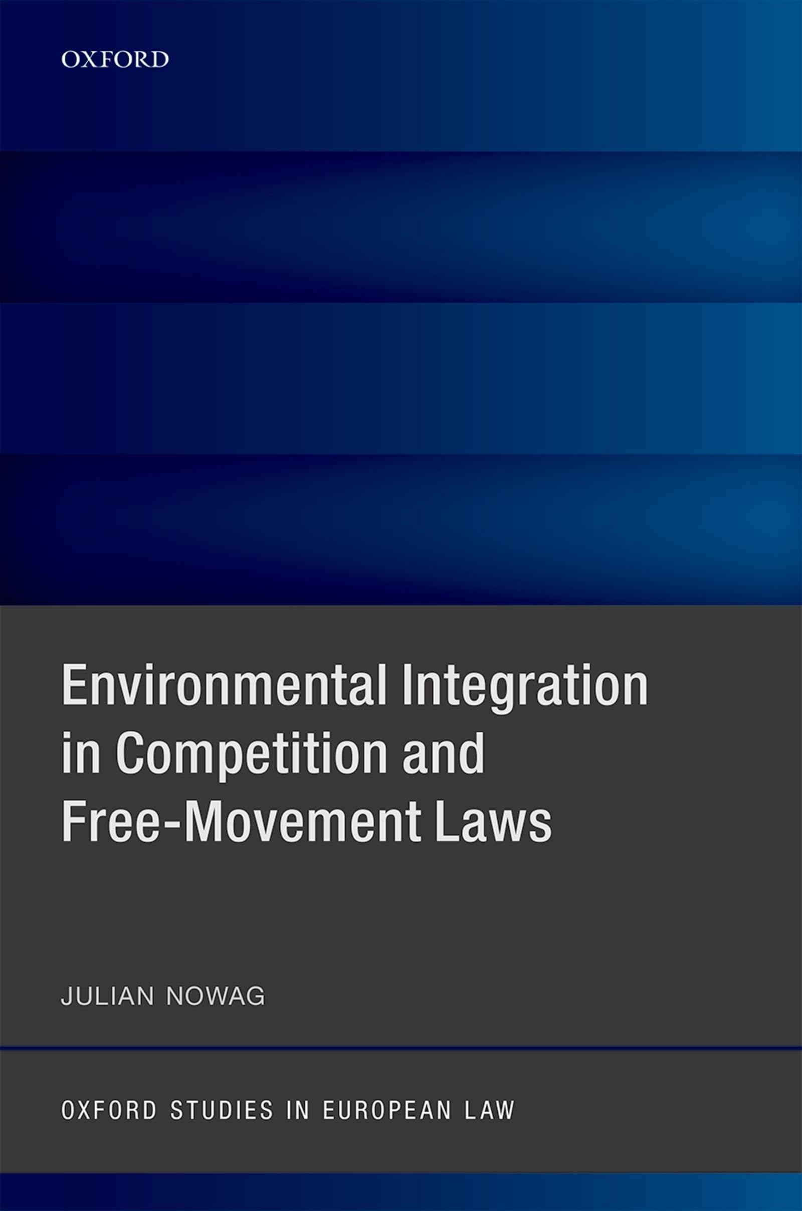 Environmental Integration in Competition and Free-Movement Laws Law