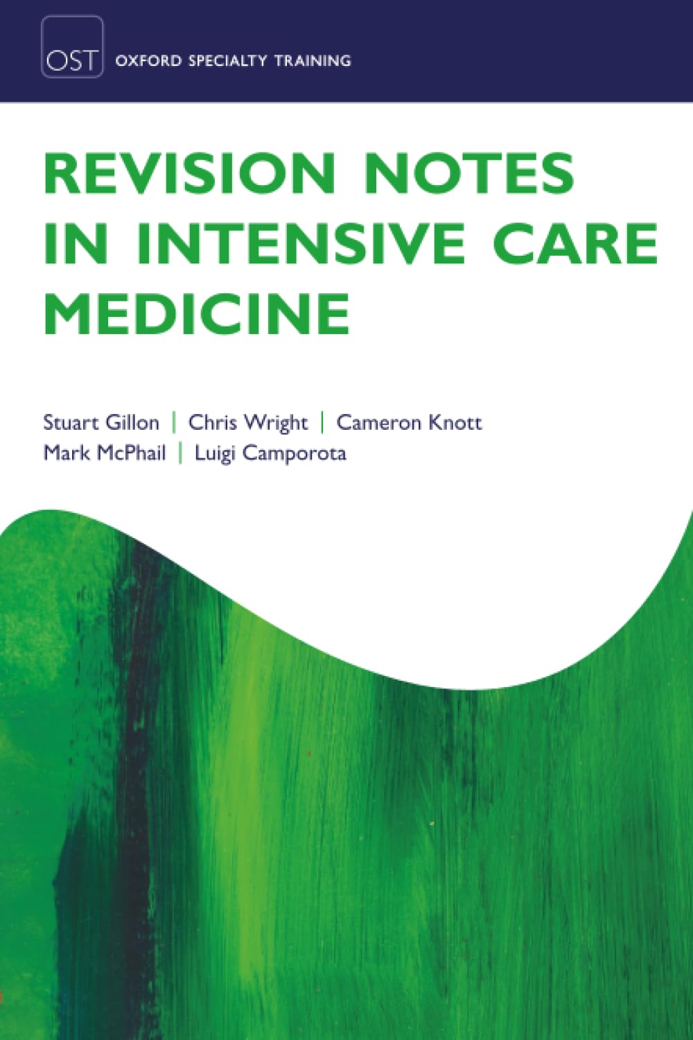 REVISION NOTES IN INTENSIVE CARE MEDICINE OXSTRT PAPER: Revision Texts) book