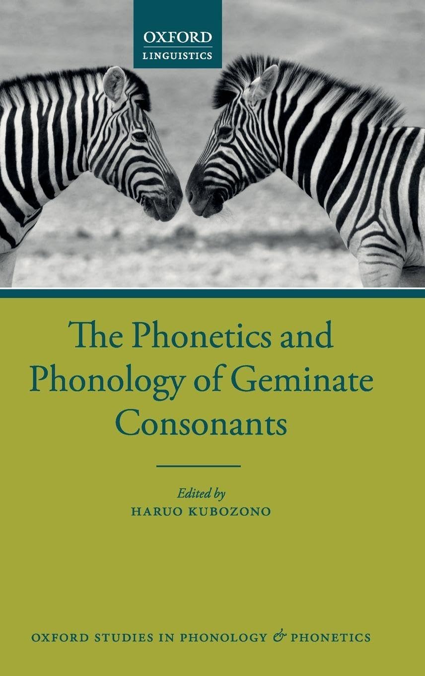 The Phonetics and Phonology of Geminate Consonants Social Sciences